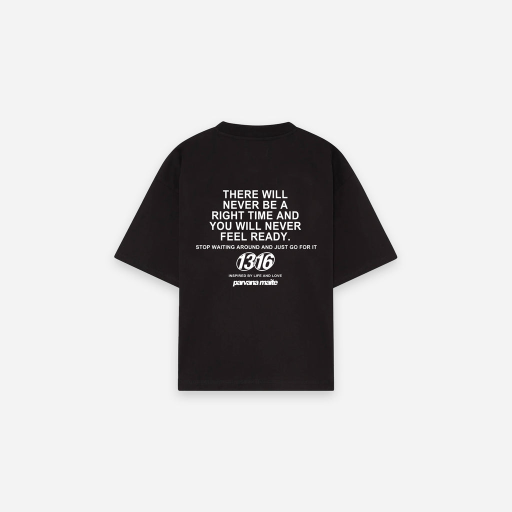 STOP WAITING T-SHIRT